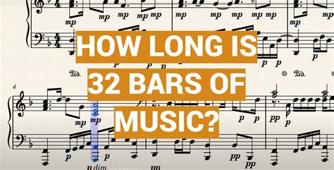 How Long is 32 Bars of Music: A Symphony of Time and Imagination